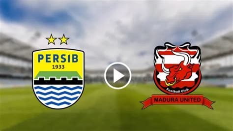 persib vs madura live streaming gratis